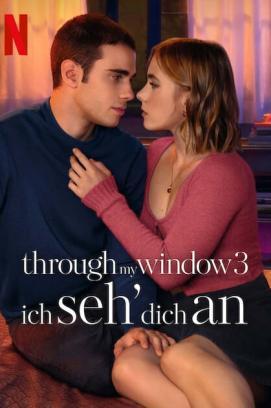 Through My Window 3 - Ich seh' dich an