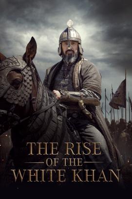 The Rise of the White Khan